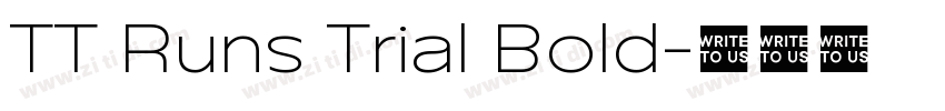 TT Runs Trial Bold字体转换